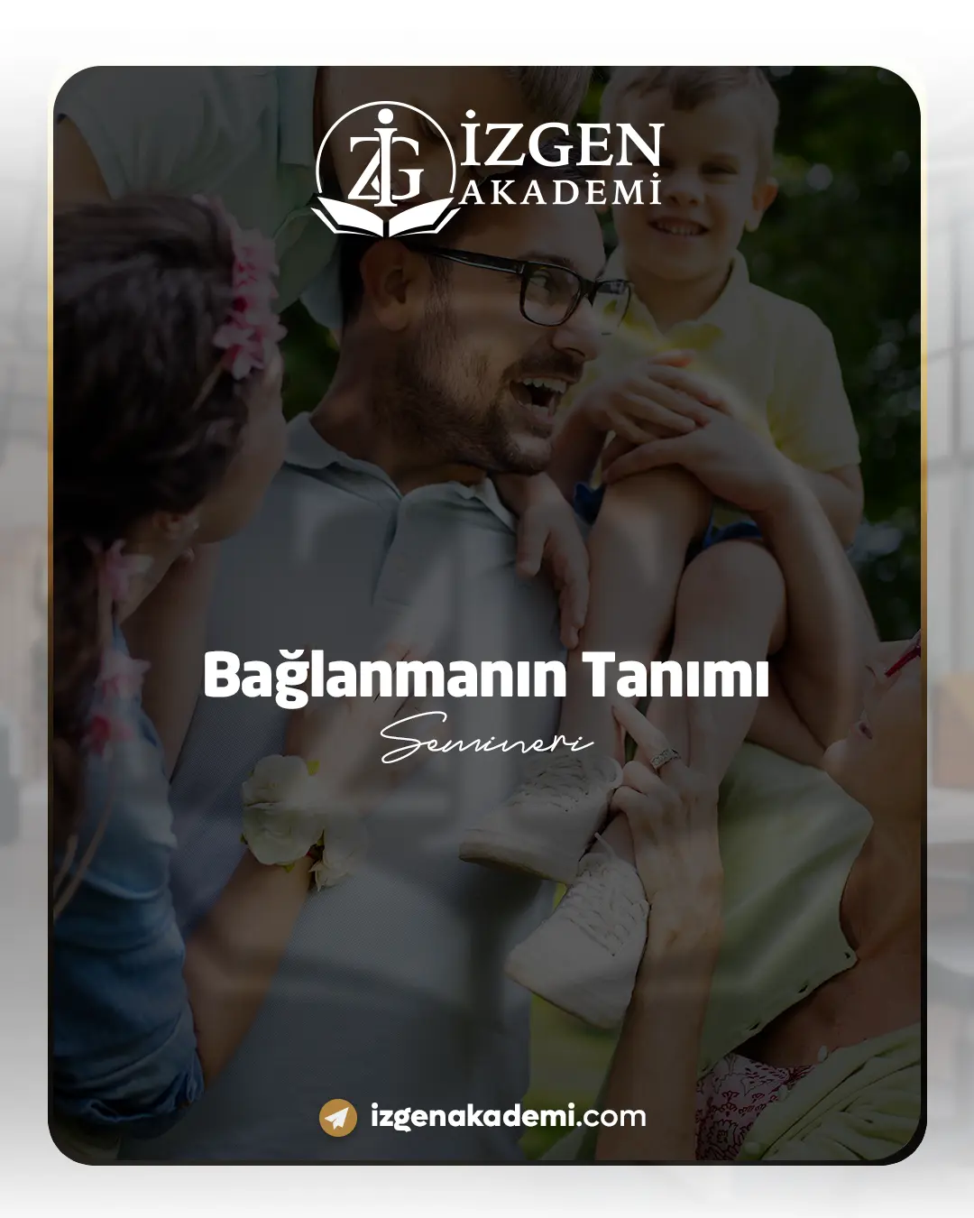 Bağlanmanın Tanımı Semineri
