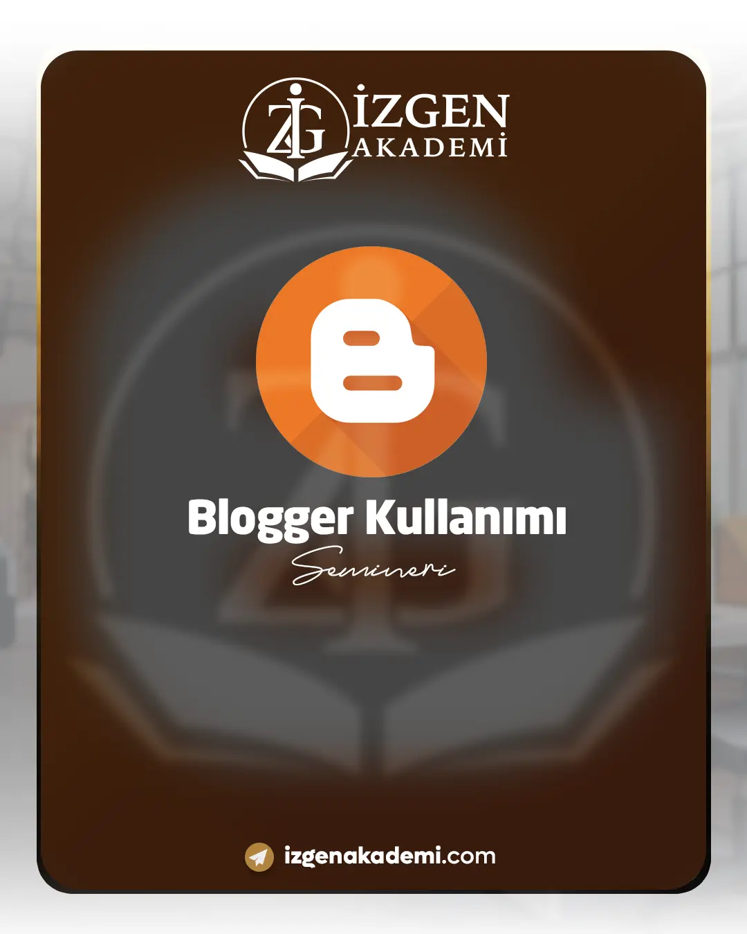 Blogger Kullanimi Semineri
