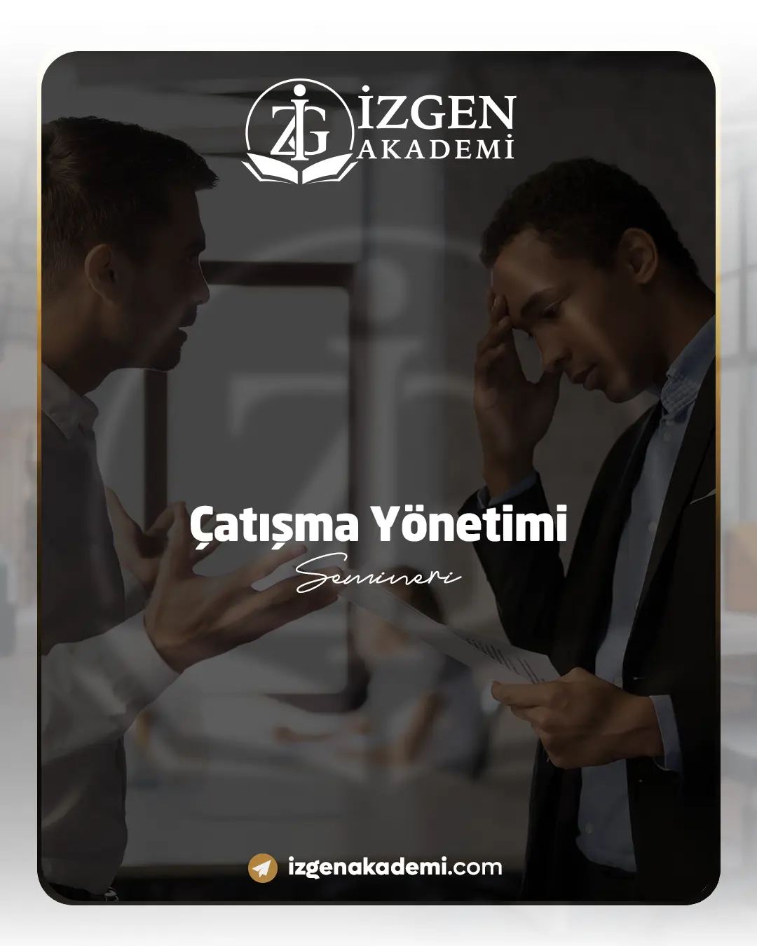 Çatışma Yönetimi Semineri