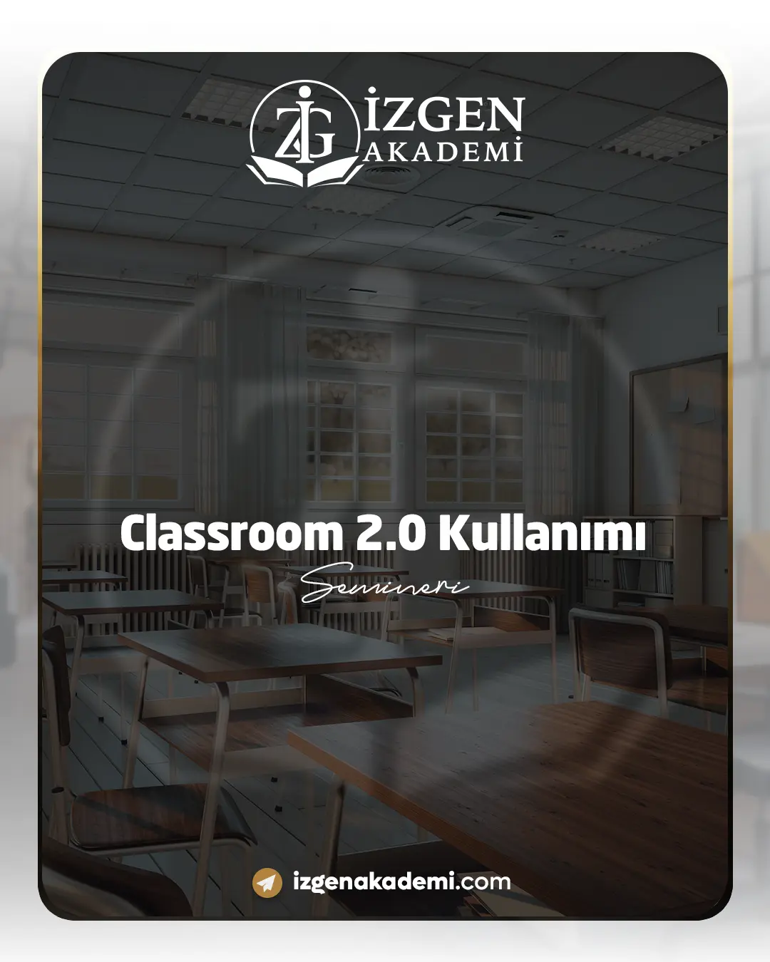 Classroom 2.0 Kullanımı Semineri