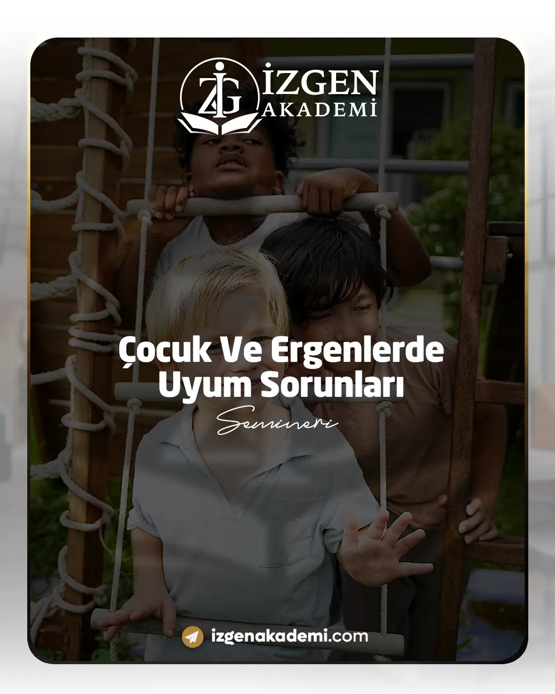 Çocuk Ve Ergenlerde Uyum Sorunları Semineri
