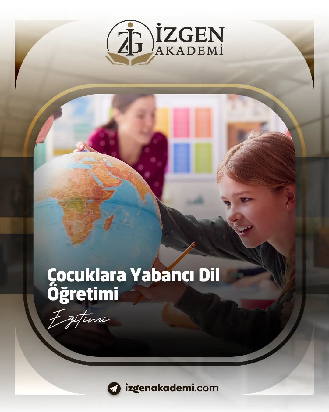 Çocuklara Yabancı Dil Öğretimi Eğitimi