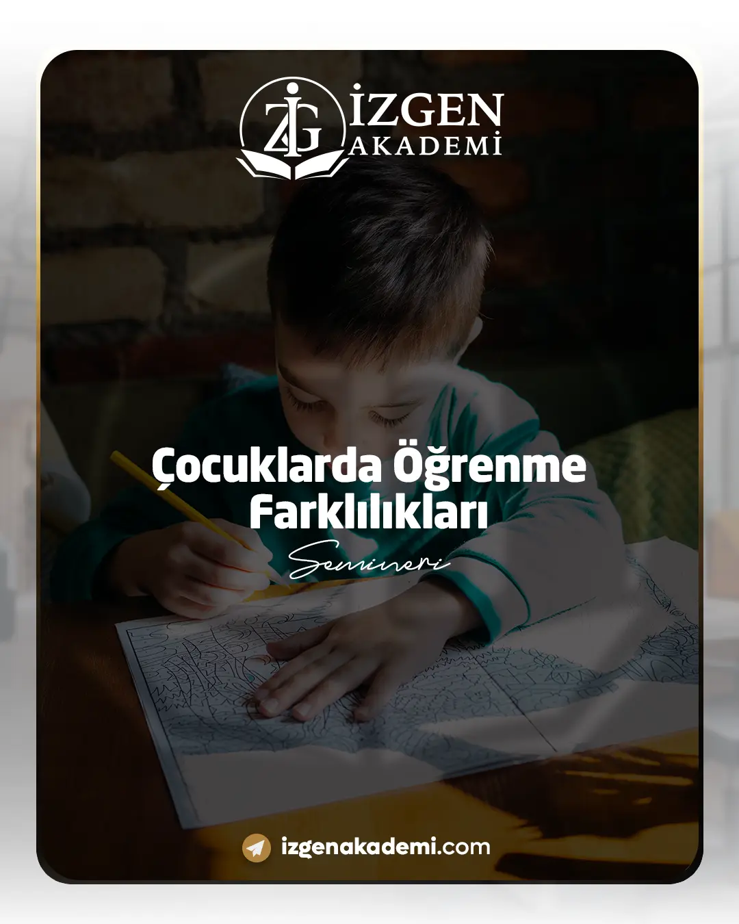 Çocuklarda Öğrenme Farklılıkları Semineri