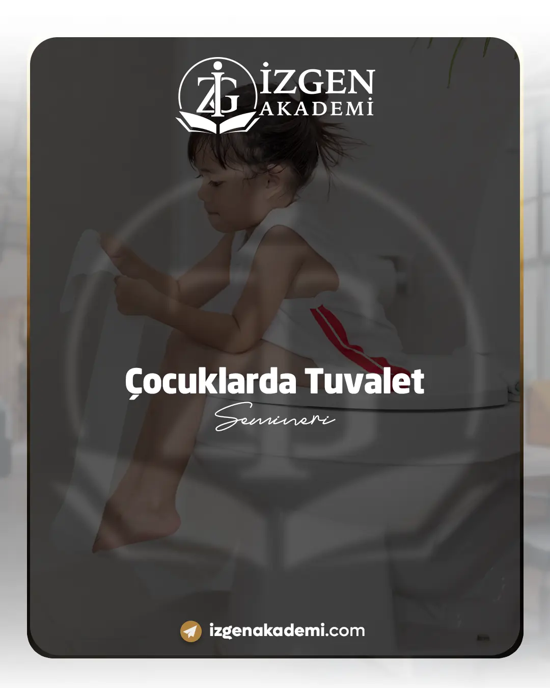 Çocuklarda Tuvalet Semineri