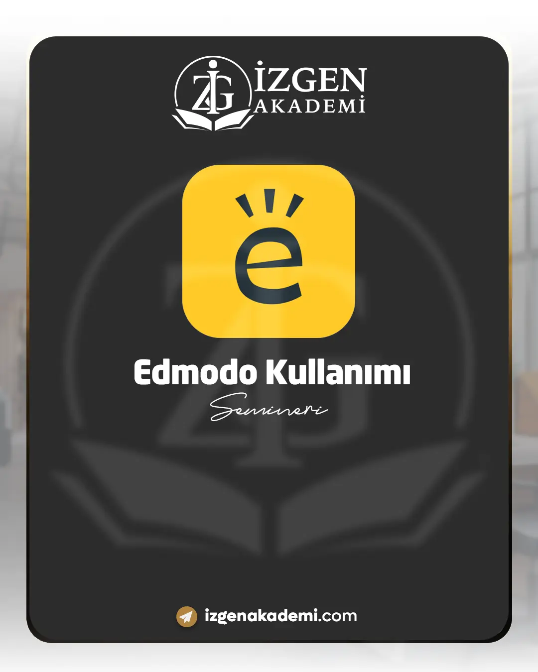 Edmodo Kullanımı Semineri