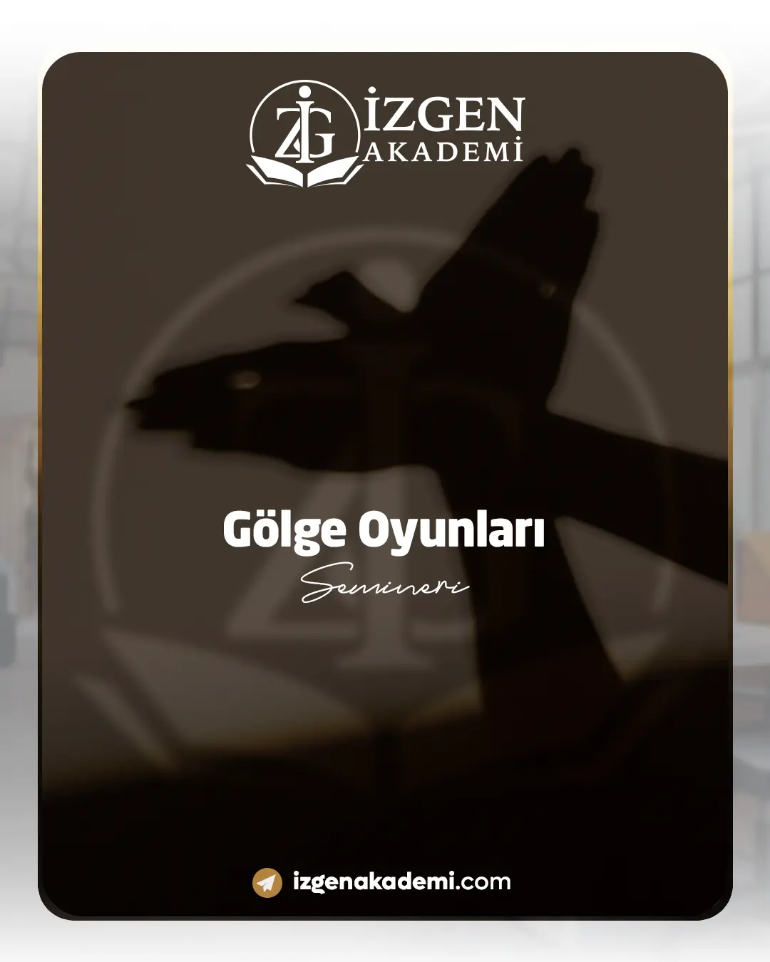 Gölge Oyunları Semineri
