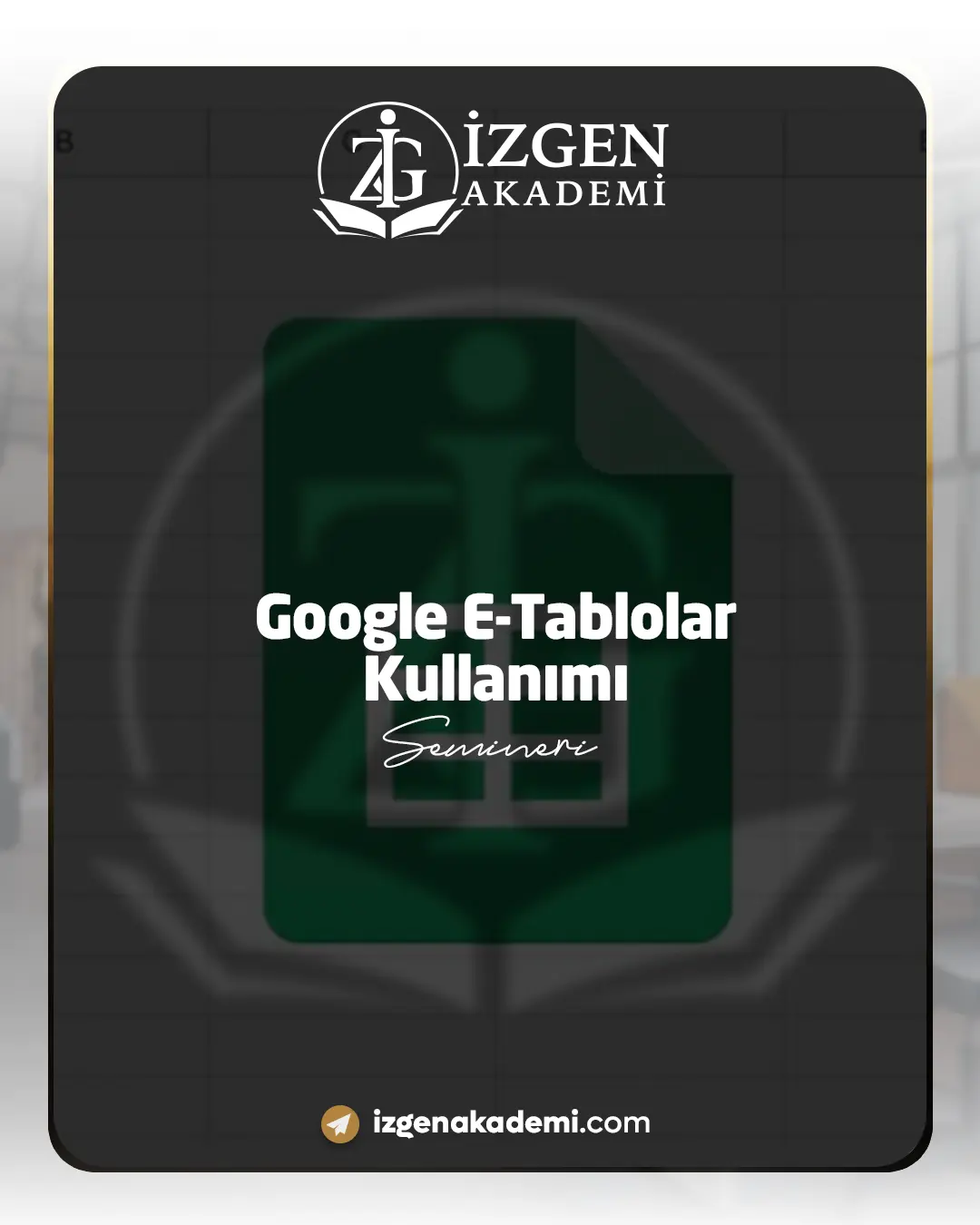 Google E-Tablolar Kullanımı Semineri