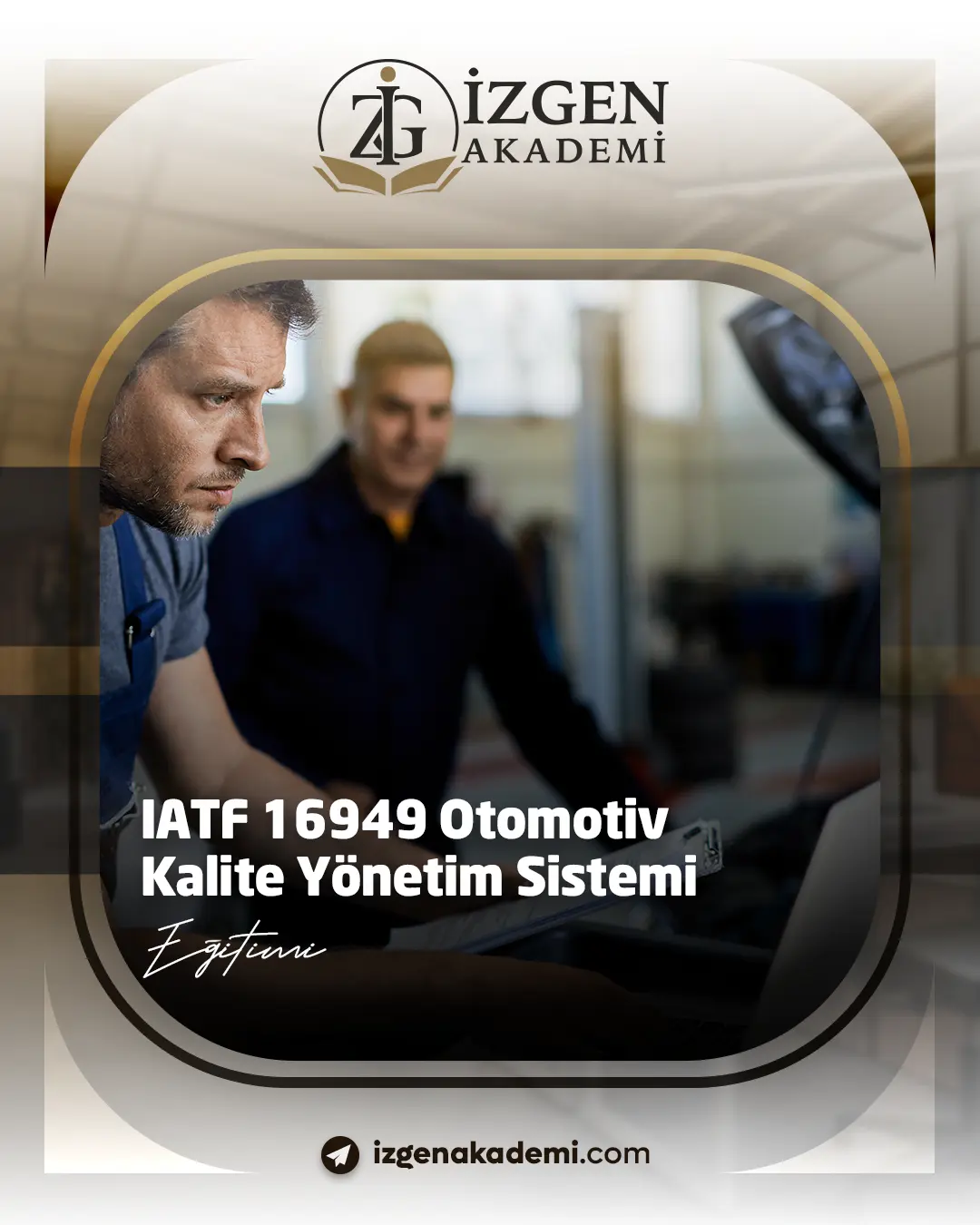 Iatf 16949 Otomotiv Kalite Yönetim Sistemi Eğitimi