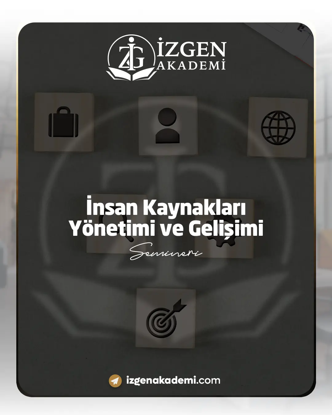 İnsan Kaynakları Yönetimi Ve Gelişimi Semineri