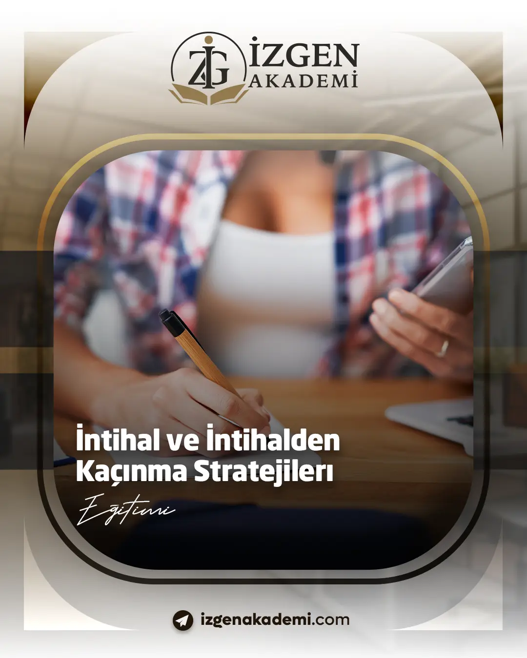İntihal Ve İntihalden Kaçınma Stratejilerı Eğitimi