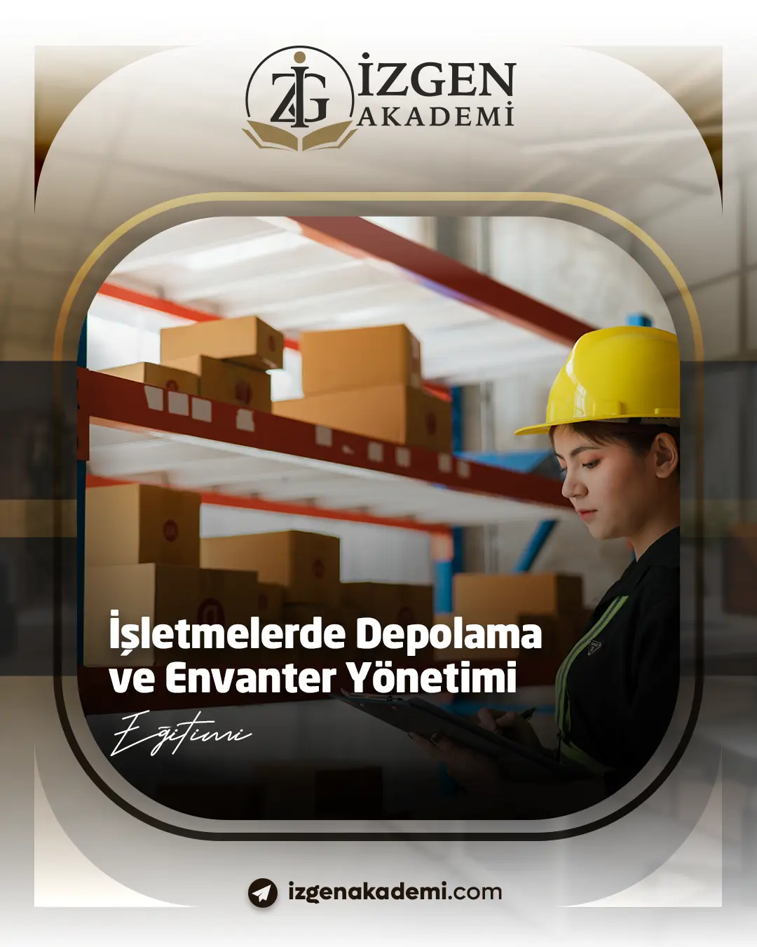 İşletmelerde Depolama Ve Envanter Yönetimi Eğitimi