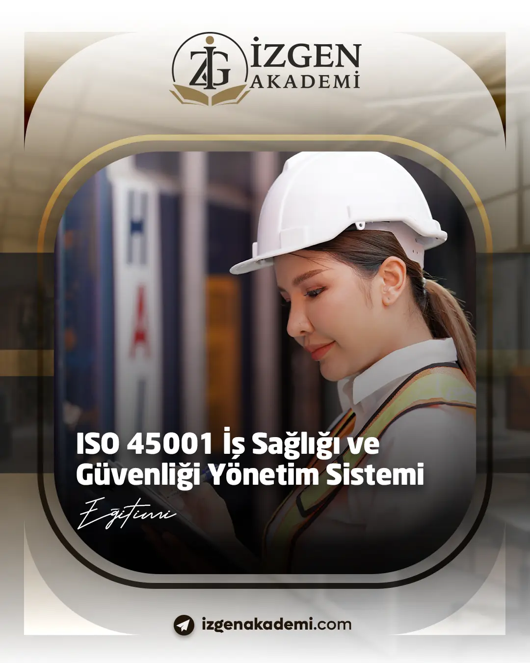 Iso 45001 İş Sağlığı Ve Güvenliği Yönetim Sistemi Eğitimi