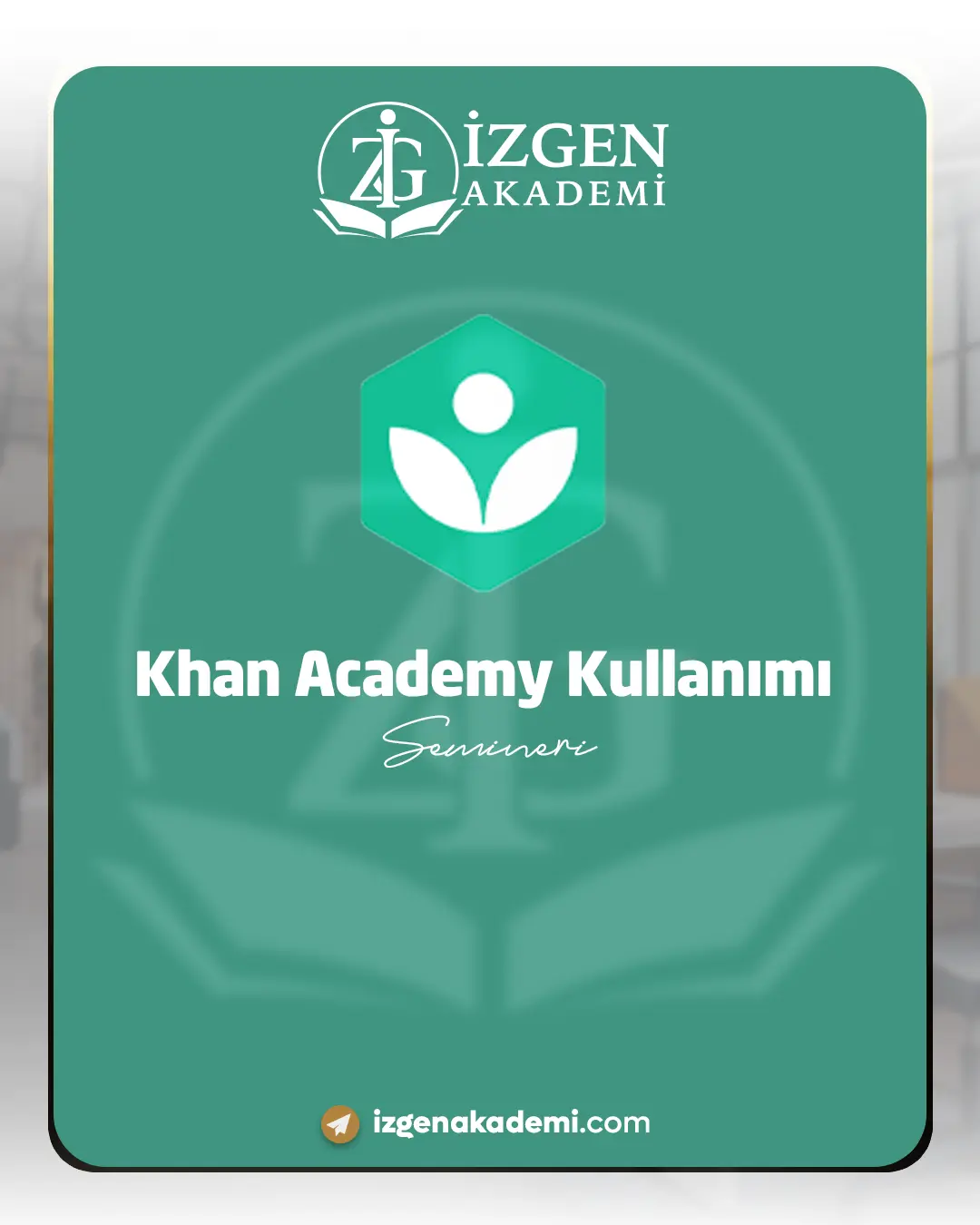 Khan Academy Kullanımı Semineri