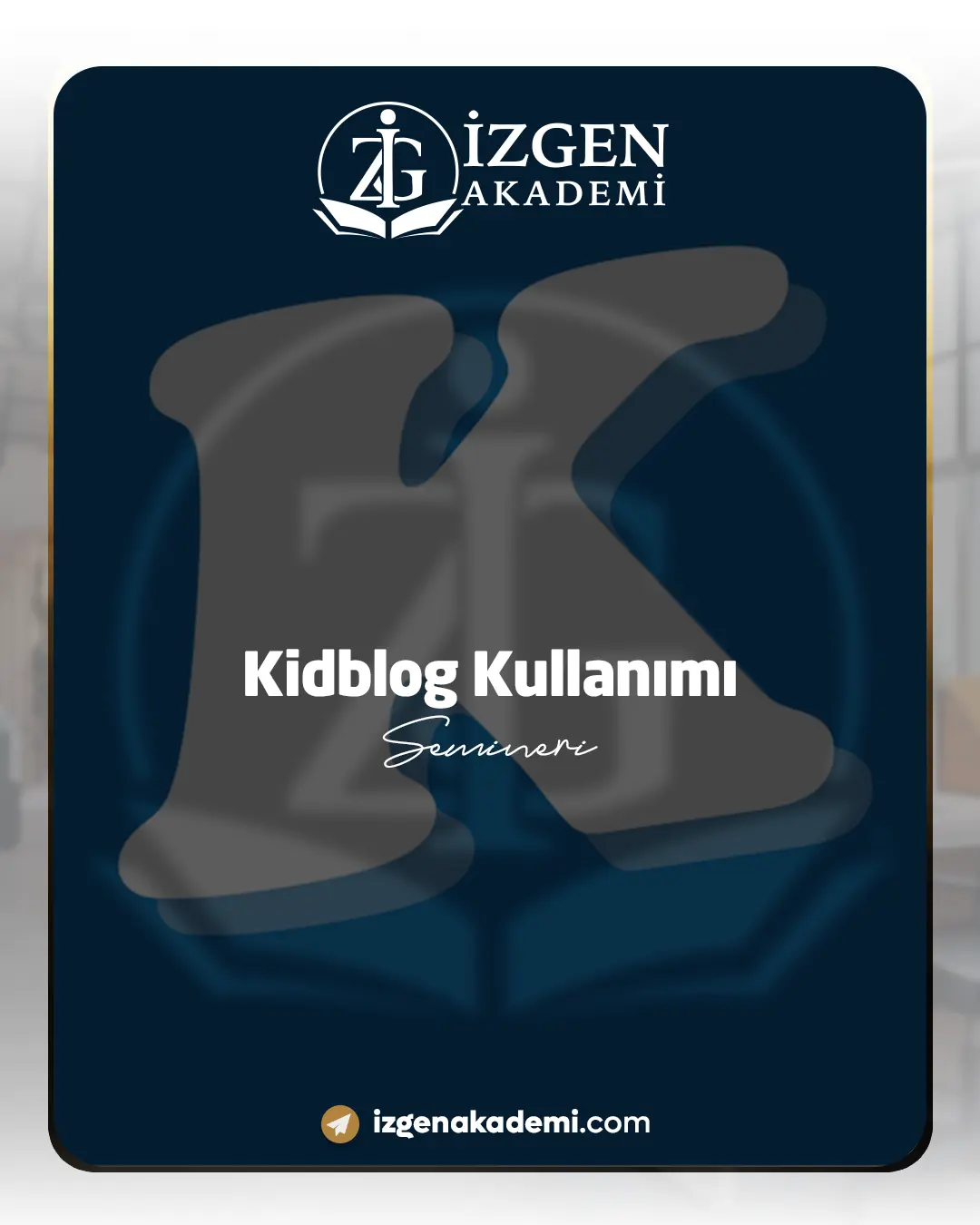 Kidblog Kullanımı Semineri