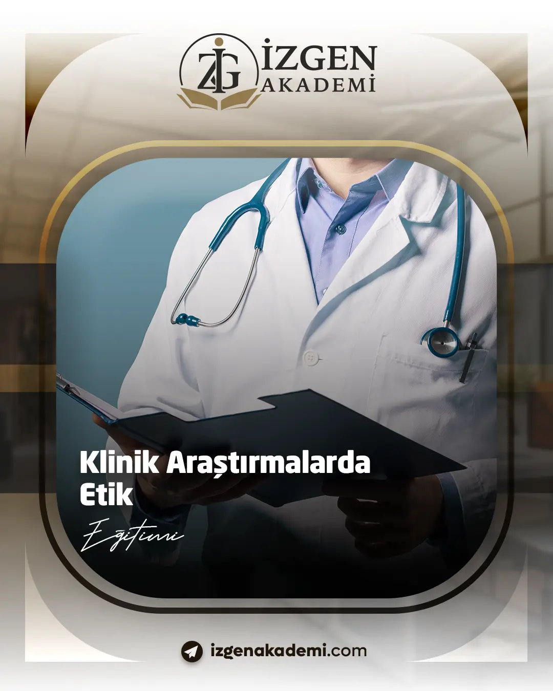 Klinik Araştırmalarda Etik Eğitimi