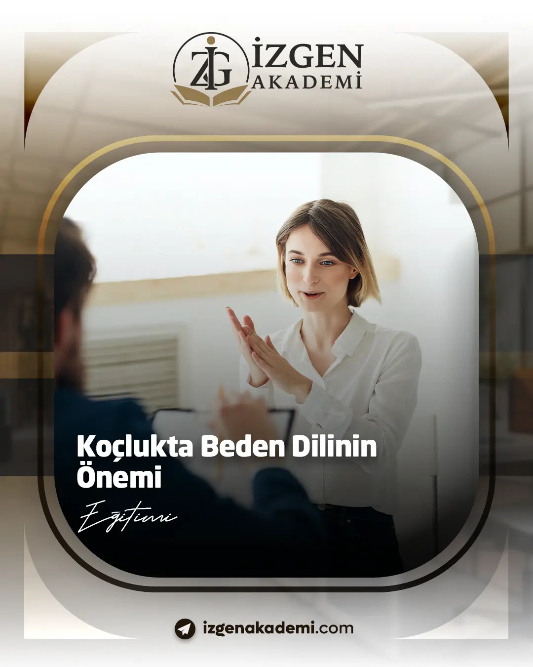 Koçlukta Beden Dilinin Önemi Eğitimi
