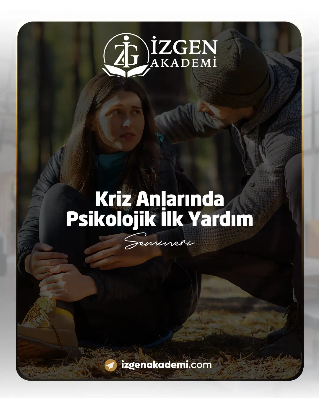 Kriz Anlarında Psikolojik İlk Yardım Semineri