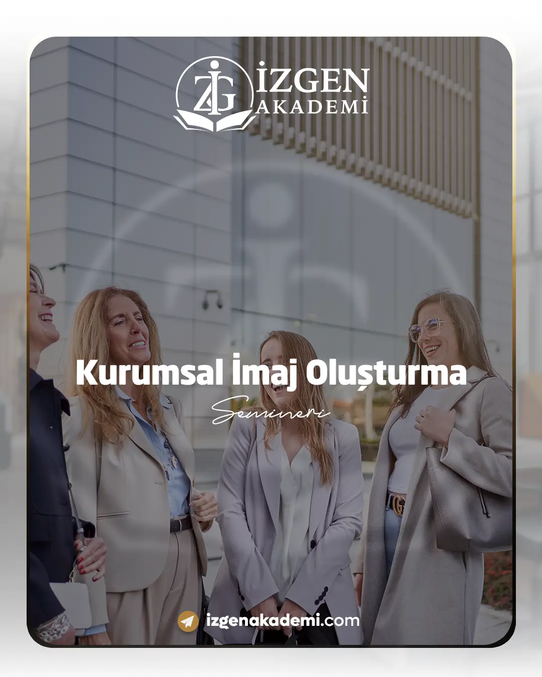 Kurumsal İmaj Oluşturma Semineri