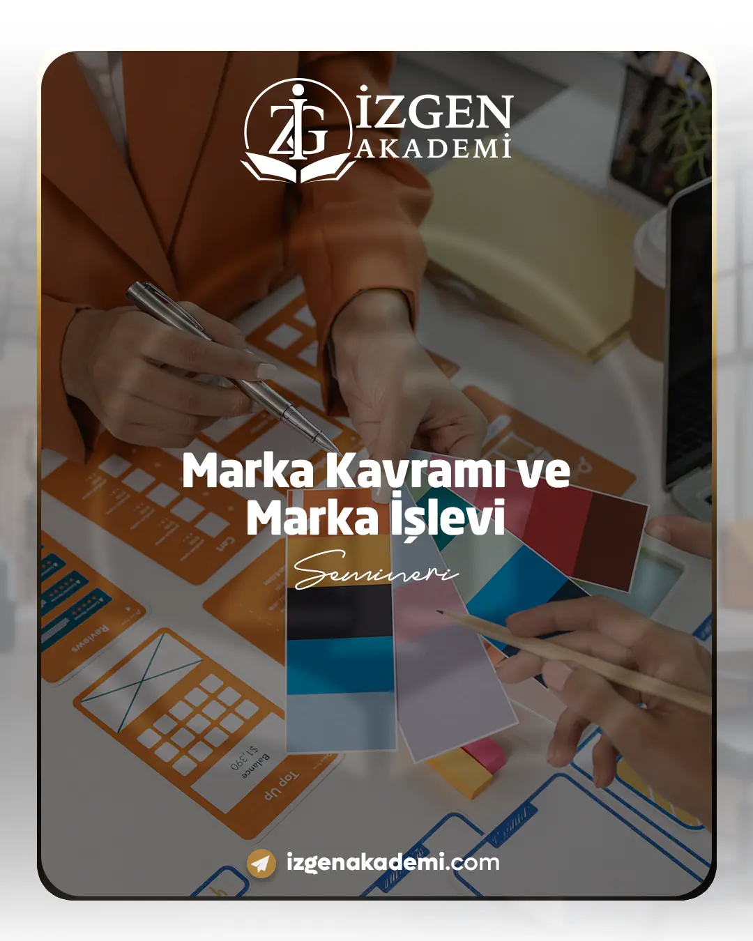 Marka Kavramı Ve Marka İşlevi Semineri