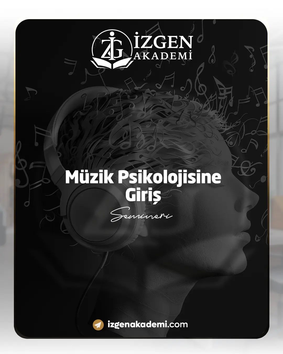 Müzik Psikolojisine Giriş Semineri