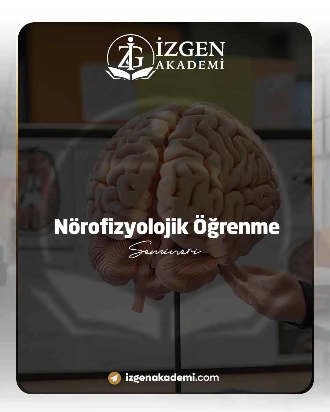 Nörofizyolojik Öğrenme Semineri