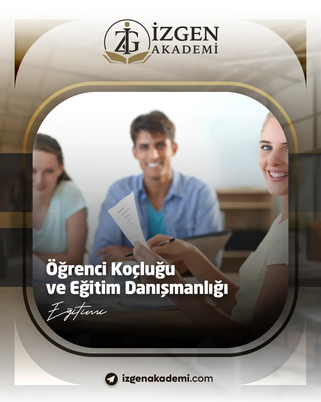 Öğrenci Koçluğu Ve Eğitim Danışmanlığı Eğitimi