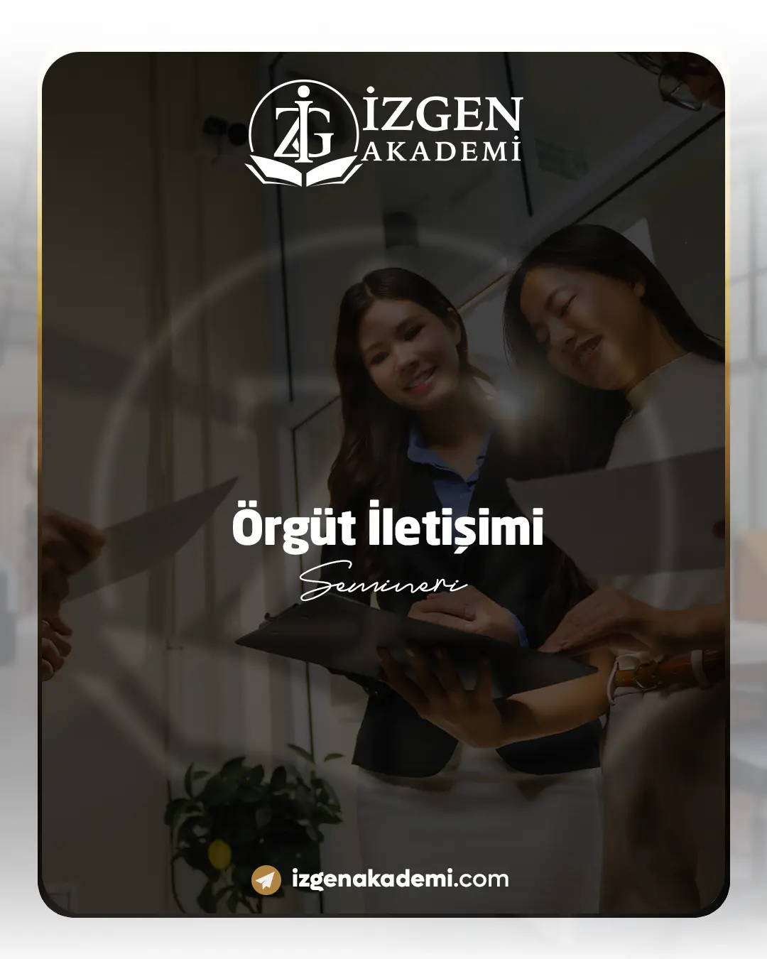 Örgüt İletişimi Semineri