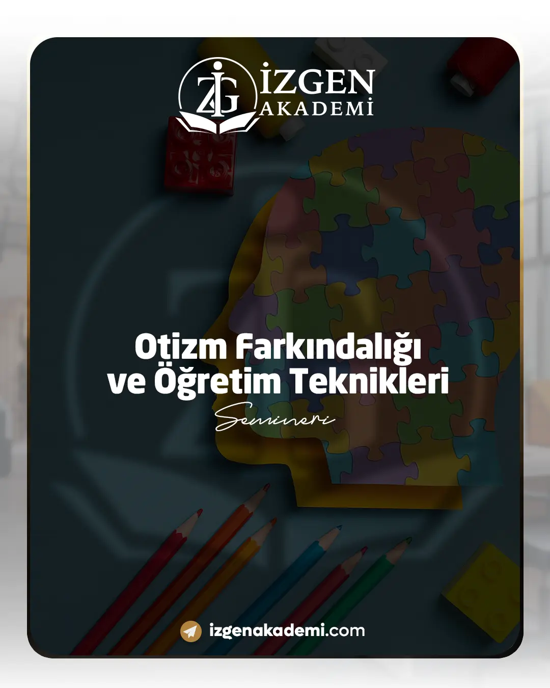 Otizm Farkındalığı Ve Öğretim Teknikleri Semineri