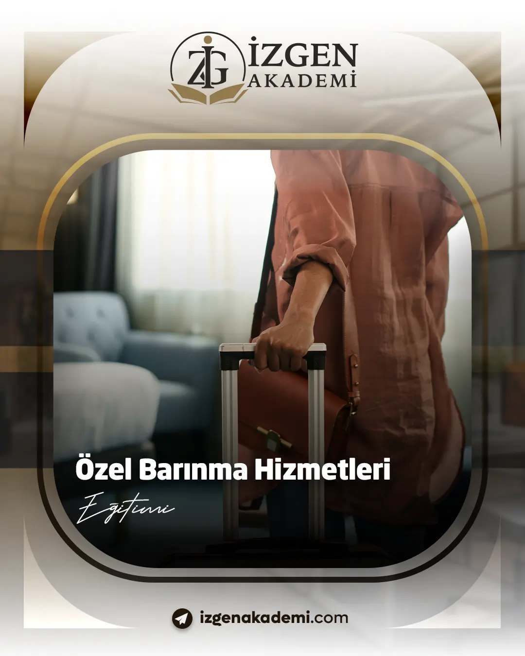 Özel Barınma Hizmetleri Eğitimi