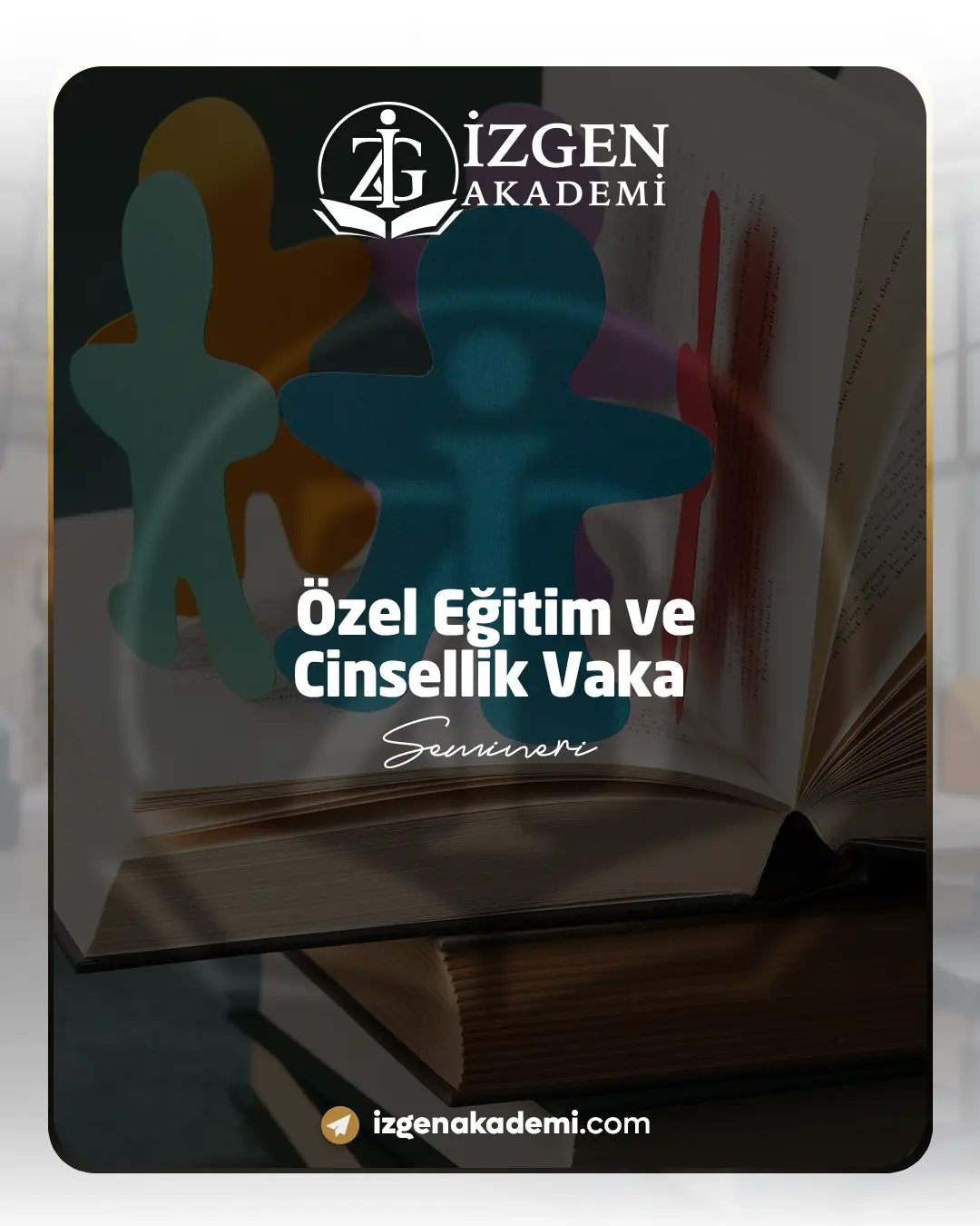 Özel Eğitim Ve Cinsellik Vaka Semineri