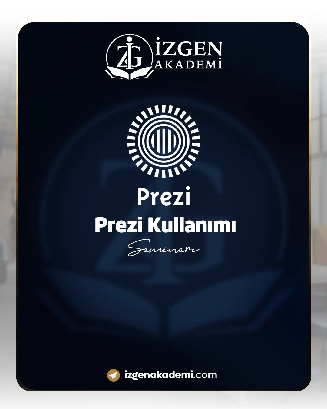 Prezi Kullanımı Semineri