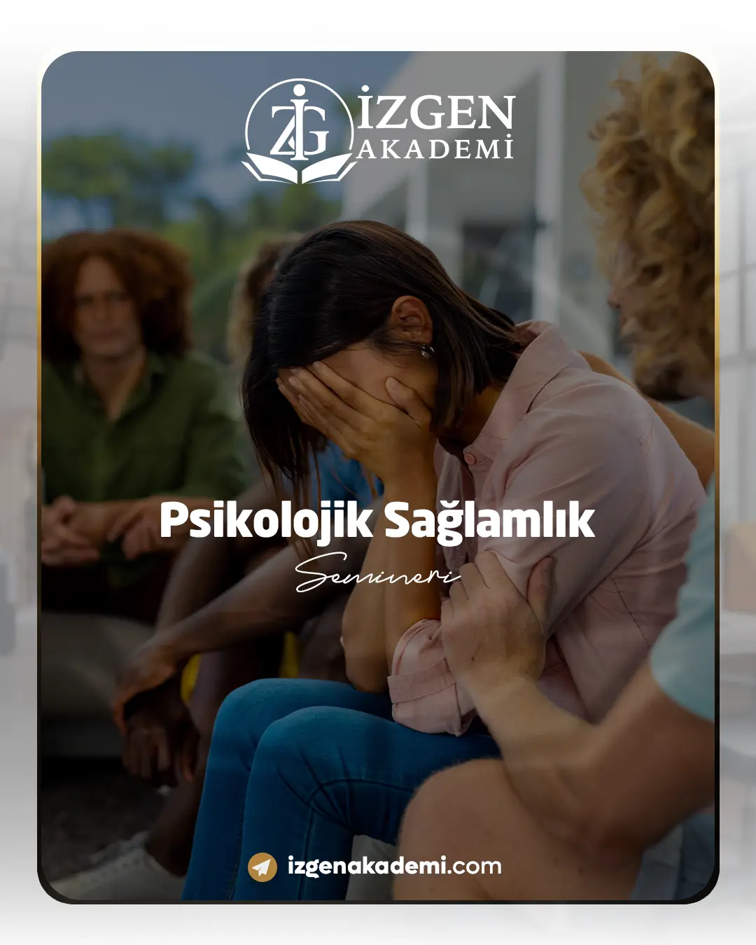 Psikolojik Sağlamlık Semineri