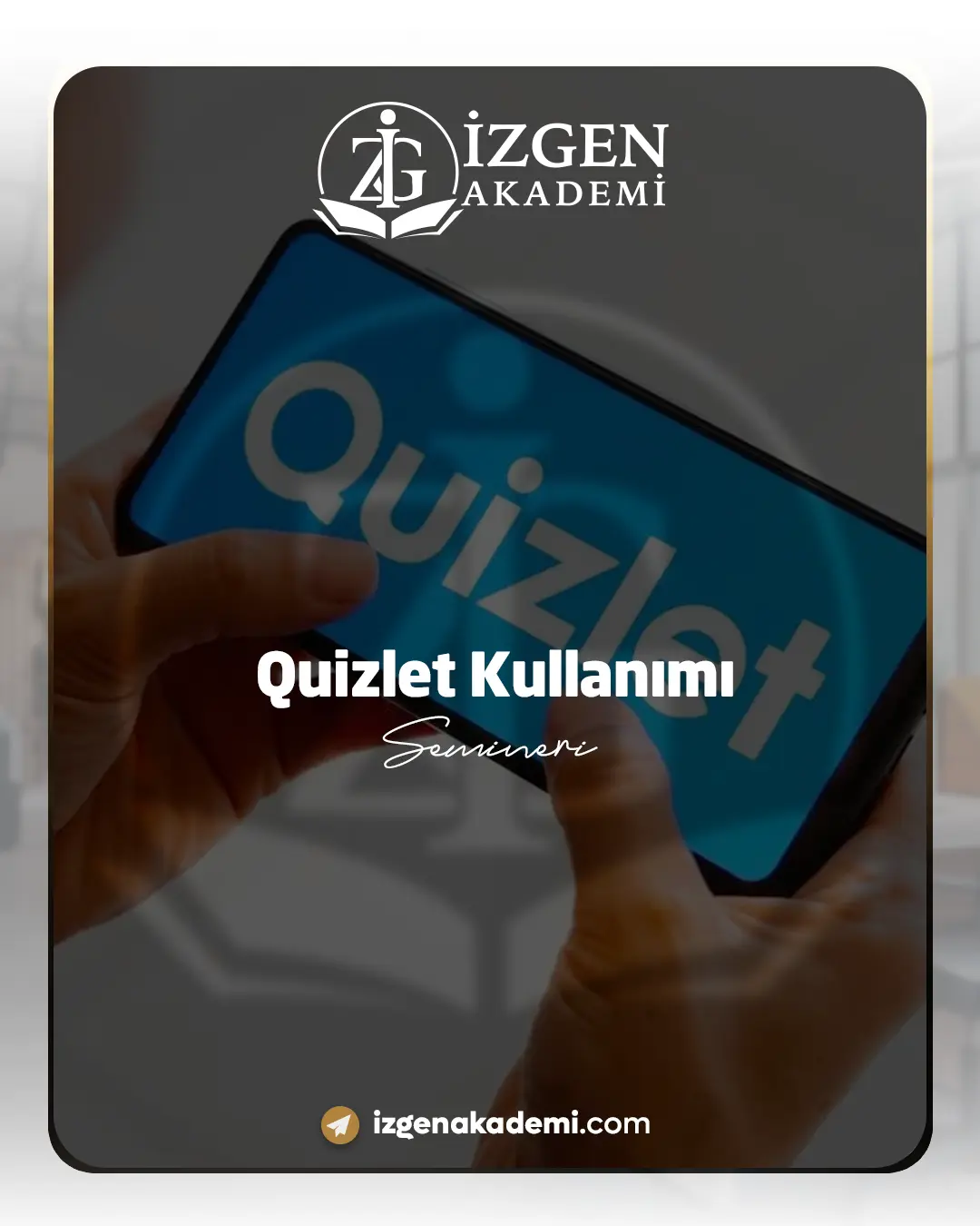 Quizlet Kullanımı Semineri
