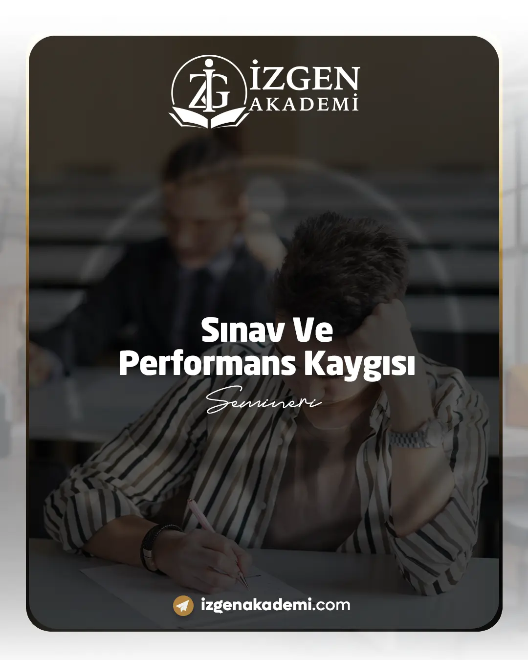 Sınav Ve Performans Kaygısı Semineri
