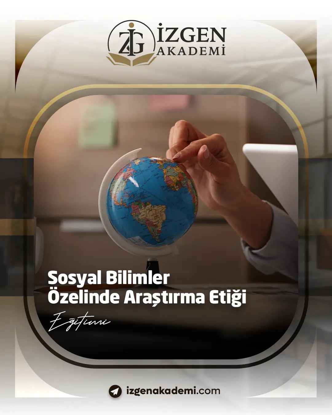 Sosyal Bilimler Özelinde Araştırma Etiği Eğitimi