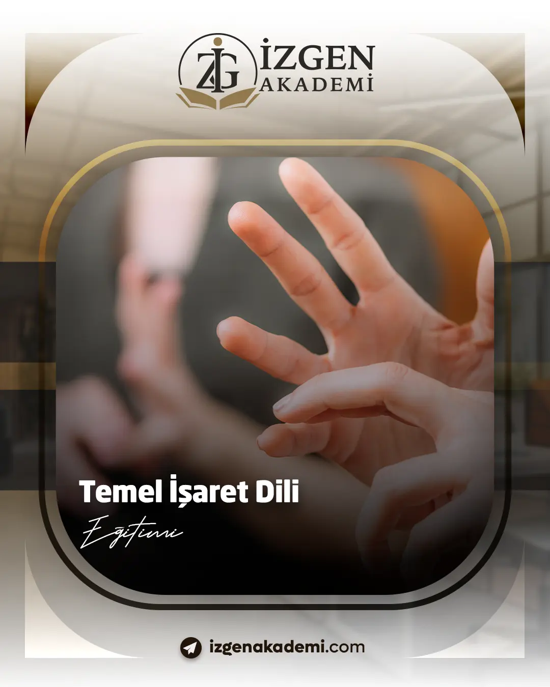 Temel İşaret Dili Eğitimi