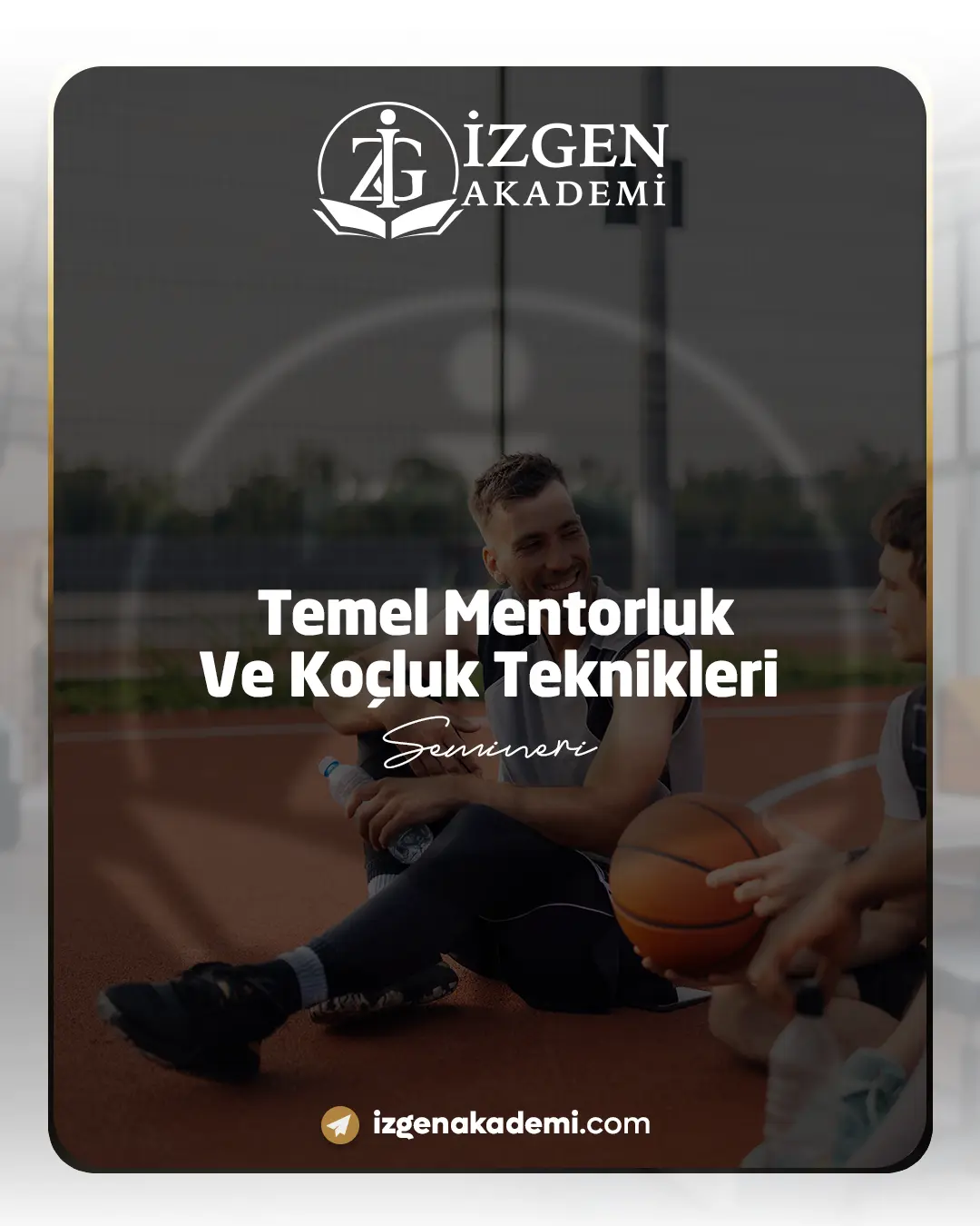Temel Mentorluk Ve Koçluk Teknikleri Semineri