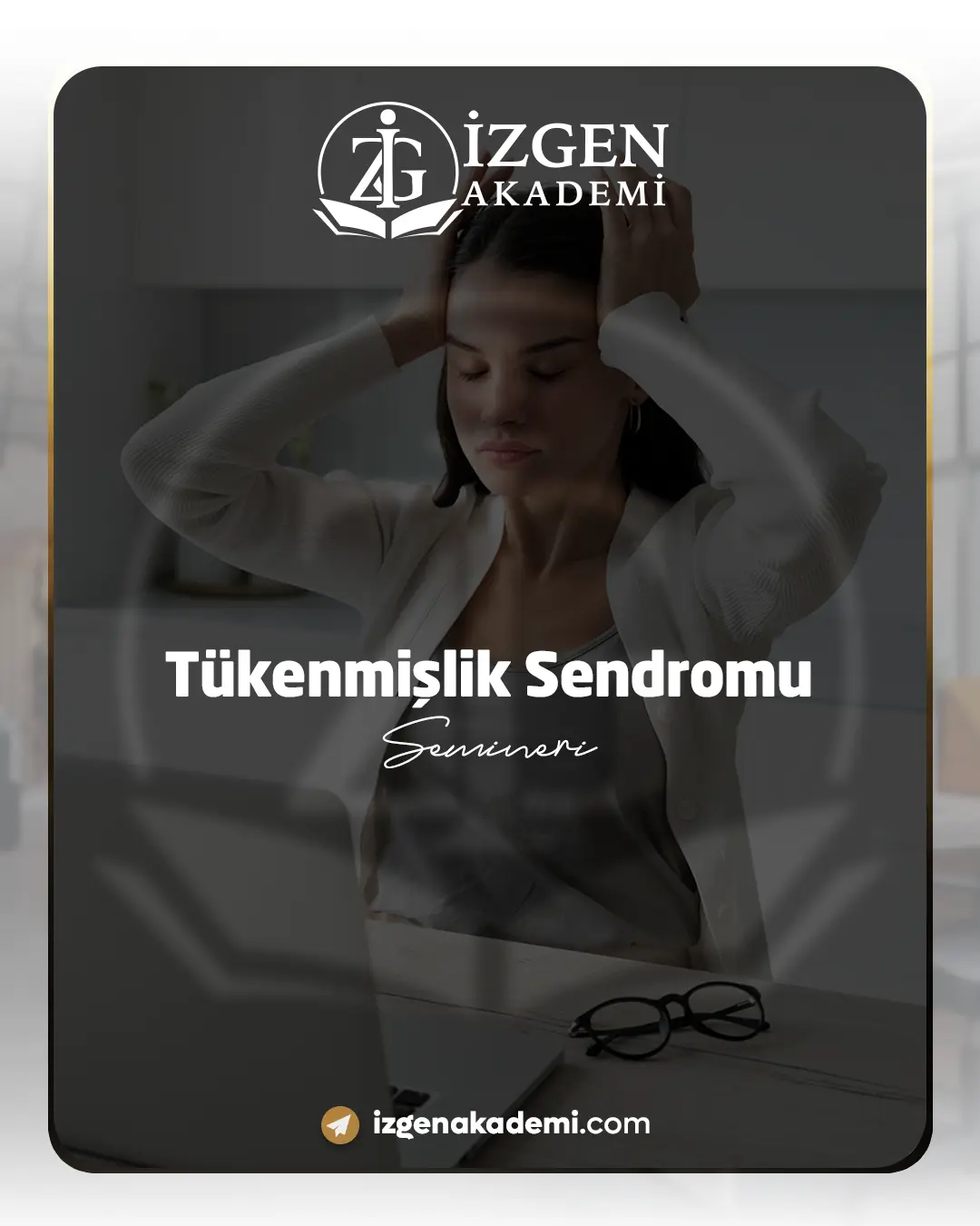 Tükenmişlik Sendromu Semineri