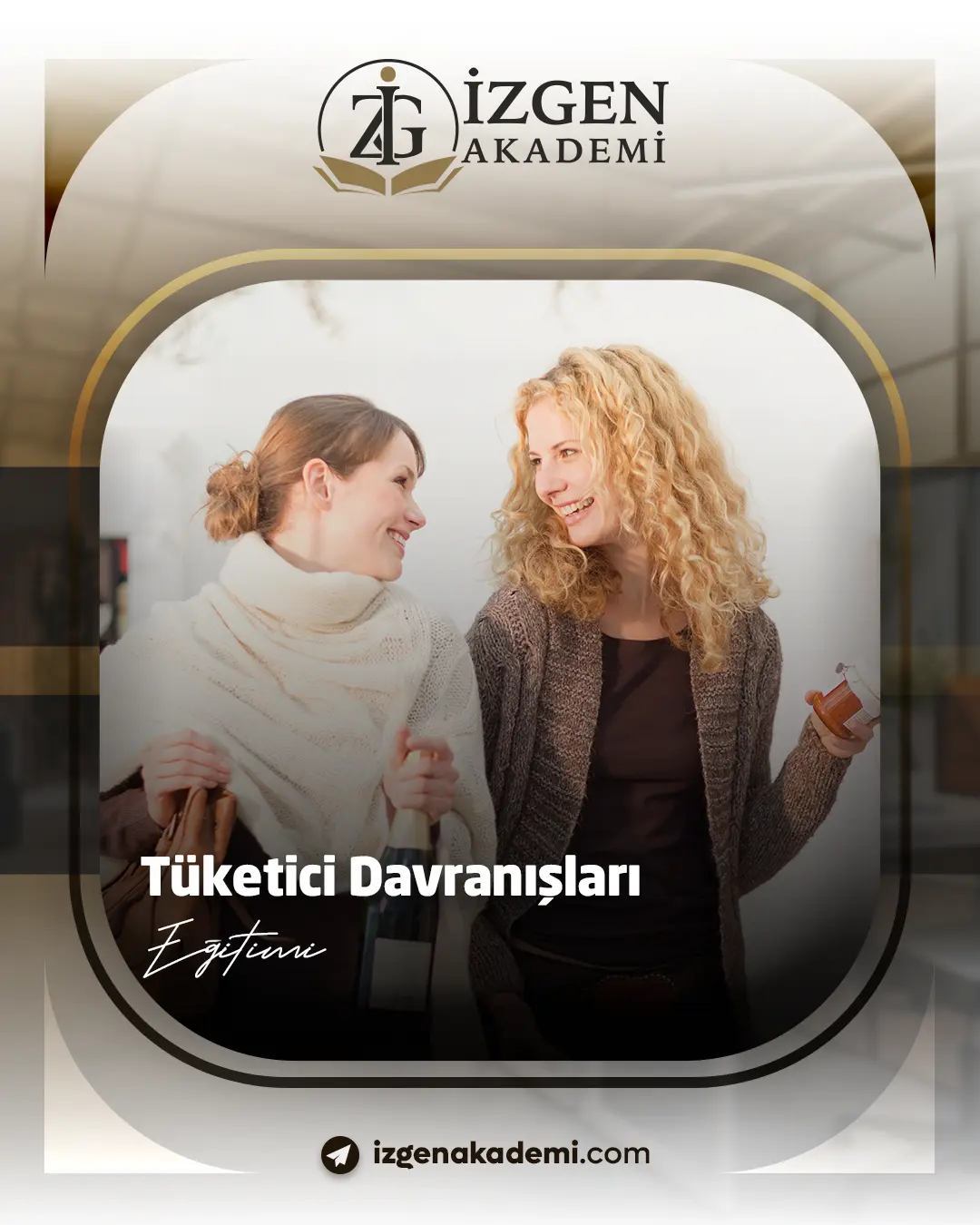 Tüketici Davranışları Eğitimi