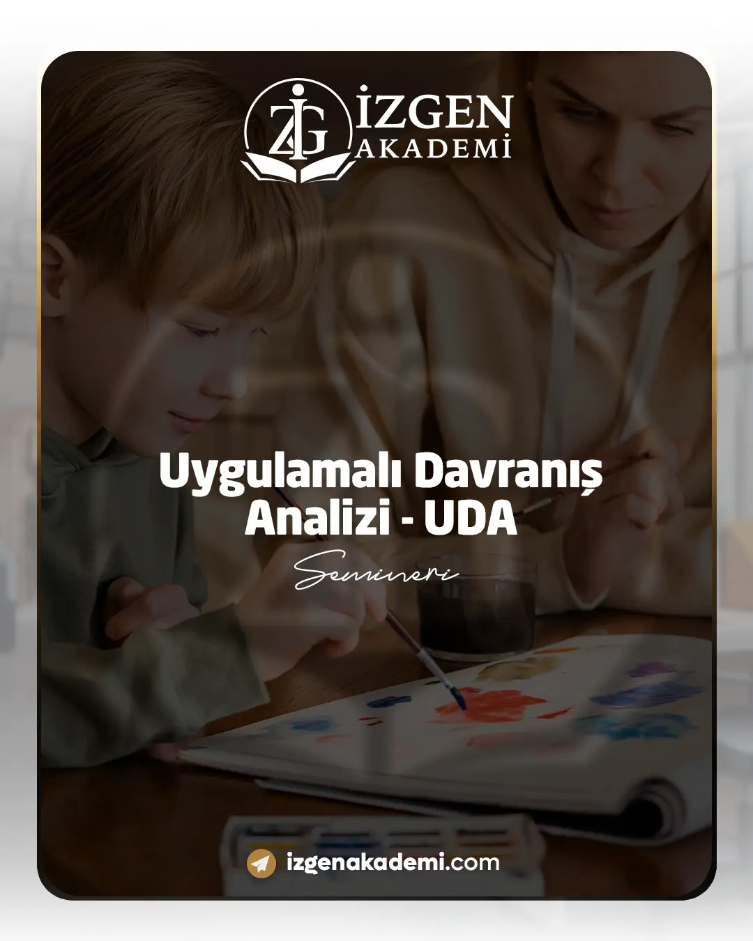 Uygulamalı Davranış Analizi - Uda Semineri