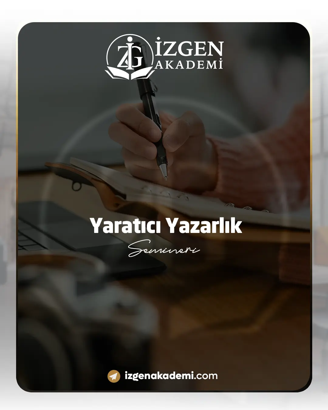 Yaratıcı Yazarlık Semineri