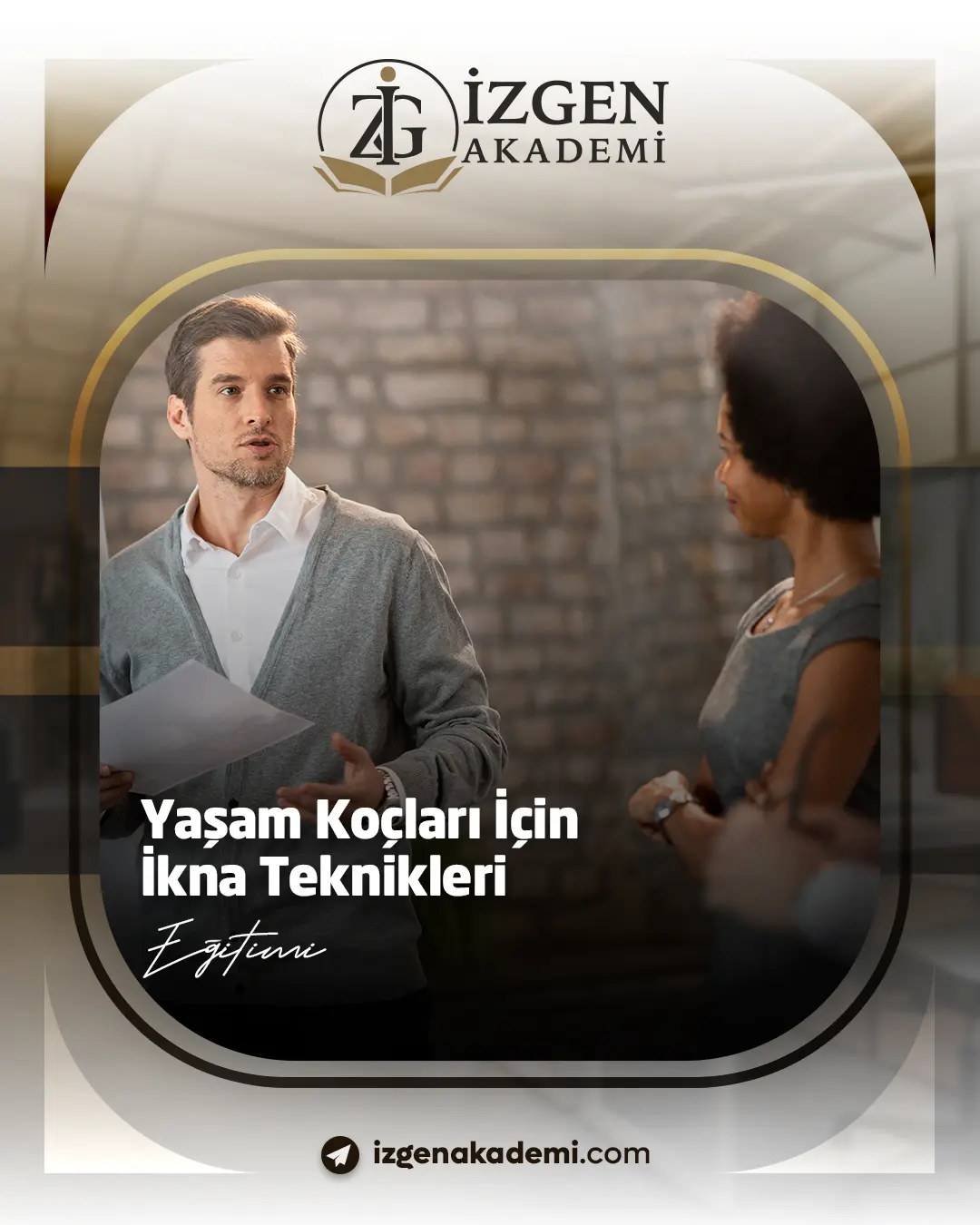 Yaşam Koçları İçin İkna Teknikleri Eğitimi