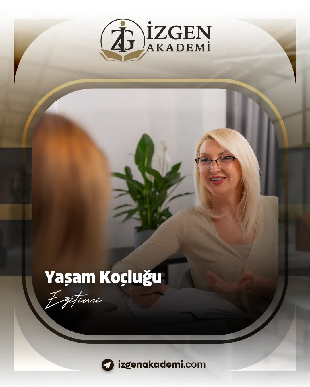 Yaşam Koçluğu Eğitimi