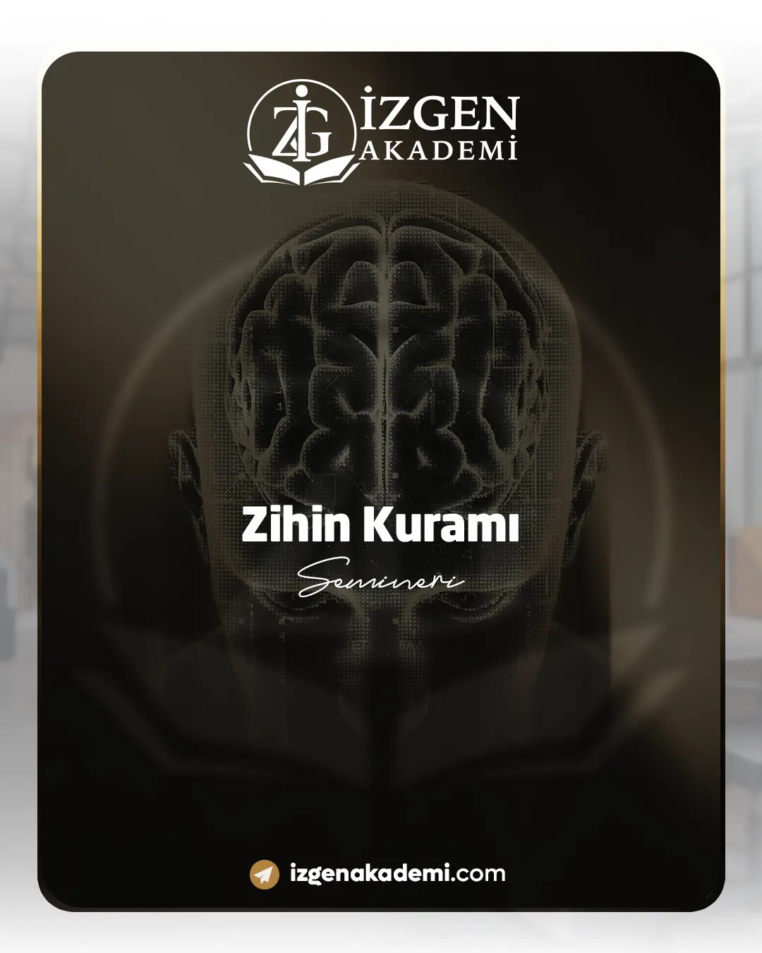 Zihin Kuramı Semineri